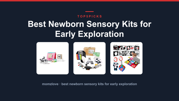 Best Newborn Sensory Kits for Early Exploration